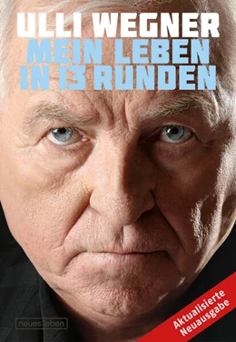 Abbildung von Wegner / Lorenz | Mein Leben in 13 Runden | 1. Auflage | 2017 | beck-shop.de