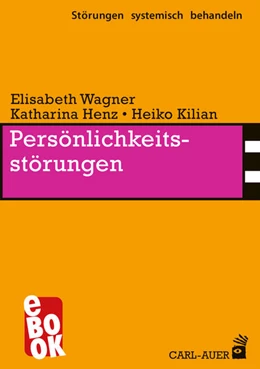 Abbildung von Wagner / Henz | Persönlichkeitsstörungen | 4. Auflage | 2024 | beck-shop.de