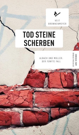 Abbildung von Bronnenmeyer | Tod Steine Scherben | 1. Auflage | 2016 | beck-shop.de