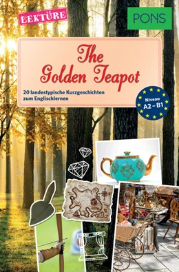 Abbildung von Bullimore / Evans | PONS Kurzgeschichten: The Golden Teapot | 1. Auflage | 2017 | beck-shop.de