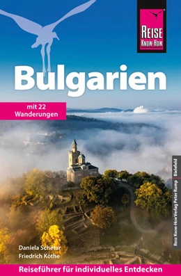 Abbildung von Köthe / Schetar | Reise Know-How Reiseführer Bulgarien | 4. Auflage | 2024 | beck-shop.de