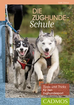 Abbildung von Dietze | Die Zughunde-Schule | 1. Auflage | 2017 | beck-shop.de