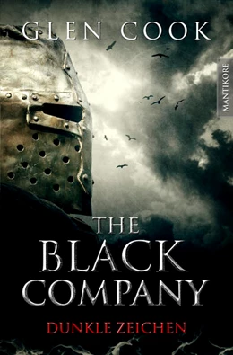 Abbildung von Cook | The Black Company 3 - Dunkle Zeichen | 1. Auflage | 2017 | beck-shop.de