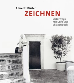 Abbildung von Rissler | ZEICHNEN unterwegs mit Stift und Skizzenbuch | 1. Auflage | 2017 | beck-shop.de