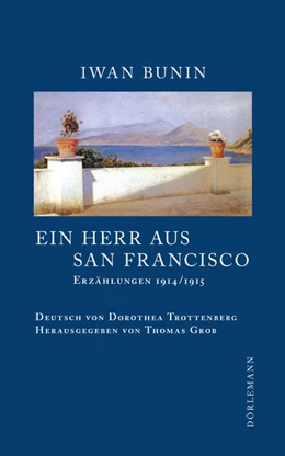Abbildung von Bunin / Grob | Ein Herr aus San Francisco | 1. Auflage | 2017 | beck-shop.de