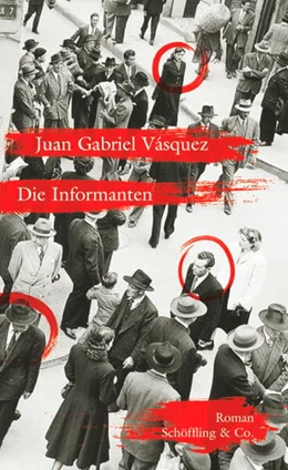 Abbildung von Vásquez | Die Informanten | 1. Auflage | 2017 | beck-shop.de
