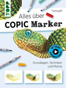 Abbildung von Yunuyei | Alles über COPIC Marker | 1. Auflage | 2017 | beck-shop.de