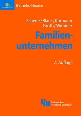 Abbildung von Scherer / Blanc | Familienunternehmen | 2. Auflage | 2016 | beck-shop.de