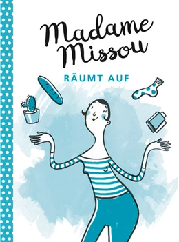 Abbildung von Missou | Madame Missou räumt auf | 1. Auflage | 2017 | beck-shop.de