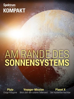 Abbildung von Spektrum Kompakt - Am Rande des Sonnensystems | 1. Auflage | 2017 | beck-shop.de