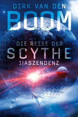 Abbildung von Boom | Die Reise der Scythe 1: Aszendenz | 1. Auflage | 2018 | beck-shop.de