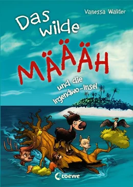 Abbildung von Walder / Loewe Kinderbücher | Das wilde Mäh und die Irgendwo-Insel (Band 3) | 1. Auflage | 2017 | beck-shop.de