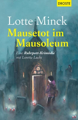 Abbildung von Minck | Mausetot im Mausoleum | 1. Auflage | 2017 | beck-shop.de