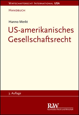 Abbildung von Merkt | US-amerikanisches Gesellschaftsrecht | 3. Auflage | 2016 | beck-shop.de