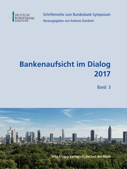 Abbildung von Dombret | Bankenaufsicht im Dialog 2017 | 1. Auflage | 2017 | beck-shop.de