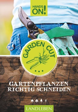 Abbildung von Modery | Hands On! Garden Cut | 1. Auflage | 2017 | beck-shop.de