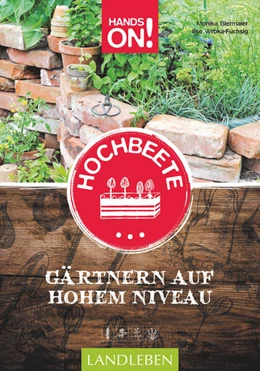 Abbildung von Biermaier / Wrbka-Fuchsig | Hands On! Hochbeete | 1. Auflage | 2017 | beck-shop.de