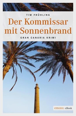 Abbildung von Frühling | Der Kommissar mit Sonnenbrand | 1. Auflage | 2017 | beck-shop.de