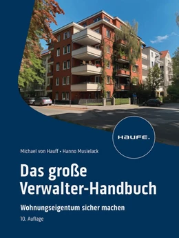 Abbildung von Hauff / Musielack | Das große Verwalter-Handbuch | 10. Auflage | 2025 | beck-shop.de