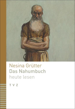 Abbildung von Grütter | Das Nahumbuch heute lesen | 1. Auflage | 2024 | beck-shop.de
