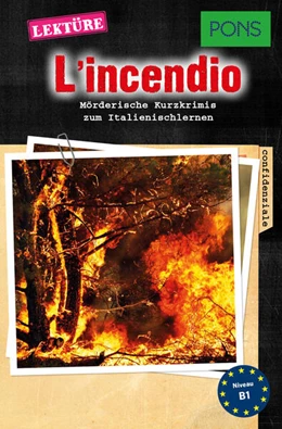 Abbildung von Garelli | PONS Kurzkrimi Italienisch: L'incendio | 1. Auflage | 2017 | beck-shop.de