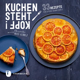 Abbildung von Huet-Gomez | Kuchen steht Kopf! | 1. Auflage | 2017 | beck-shop.de