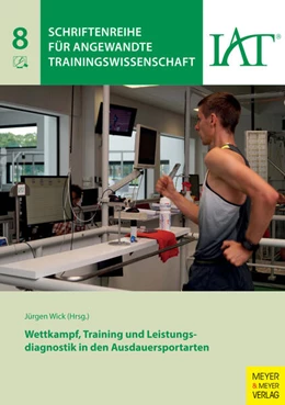 Abbildung von Wick | Wettkampf, Training und Leistungsdiagnostik in den Ausdauersportarten | 1. Auflage | 2017 | beck-shop.de