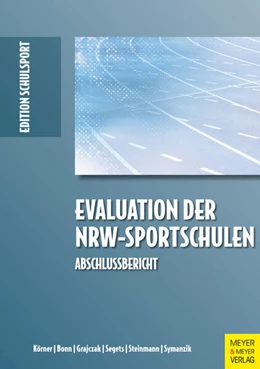 Abbildung von Körner / Bonn | Evaluation der NRW-Sportschulen | 1. Auflage | 2017 | beck-shop.de