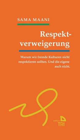 Abbildung von Maani | Respektverweigerung | 1. Auflage | 2017 | beck-shop.de