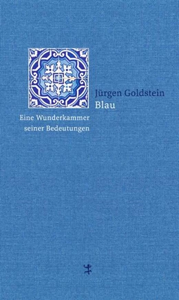 Abbildung von Goldstein | Blau | 1. Auflage | 2017 | beck-shop.de