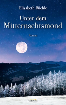 Abbildung von Büchle | Unter dem Mitternachtsmond | 1. Auflage | 2017 | beck-shop.de