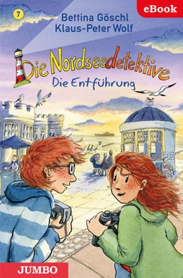 Abbildung von Göschl / Wolf | Die Nordseedetektive. Die Entführung [7] | 1. Auflage | 2019 | beck-shop.de