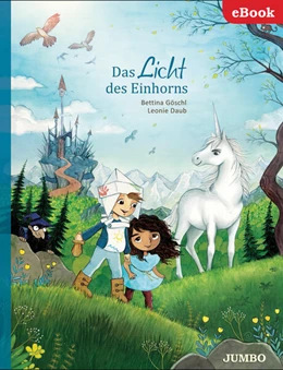 Abbildung von Göschl / Daub | Das Licht des Einhorns | 1. Auflage | 2020 | beck-shop.de