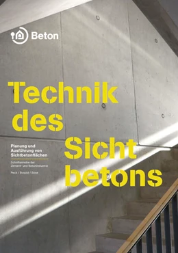 Abbildung von Peck / Bosold | Technik des Sichtbetons | 2. Auflage | 2017 | beck-shop.de