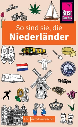 Abbildung von Bolt | So sind sie, die Niederländer | 1. Auflage | 2017 | beck-shop.de