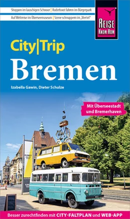 Abbildung von Gawin / Schulze | Reise Know-How CityTrip Bremen | 10. Auflage | 2025 | beck-shop.de