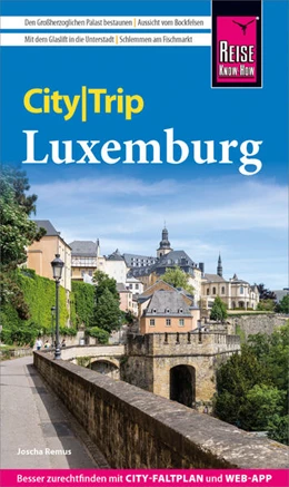 Abbildung von Remus | Reise Know-How CityTrip Luxemburg | 7. Auflage | 2024 | beck-shop.de