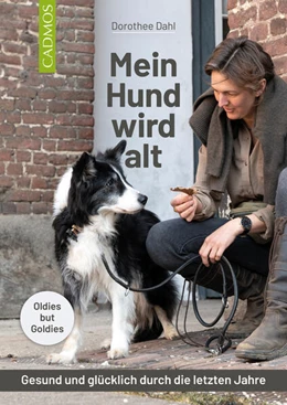 Abbildung von Dahl | Mein Hund wird alt | 1. Auflage | 2023 | beck-shop.de