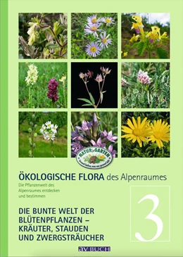 Abbildung von Holzner / Adler | Ökologische Flora des Alpenraumes, Band 3 | 1. Auflage | 2024 | beck-shop.de