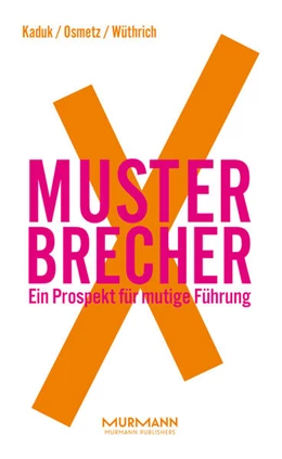 Abbildung von Kaduk / Osmetz | MusterbrecherX | 1. Auflage | 2017 | beck-shop.de