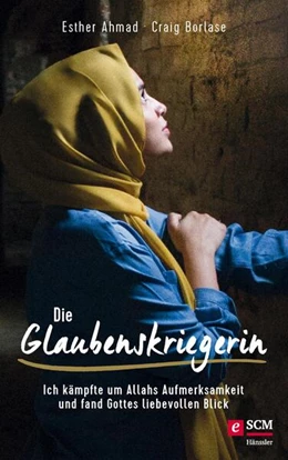 Abbildung von Ahmad / Borlase | Die Glaubenskriegerin | 1. Auflage | 2020 | beck-shop.de