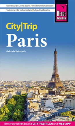 Abbildung von Kalmbach | Reise Know-How CityTrip Paris | 9. Auflage | 2023 | beck-shop.de