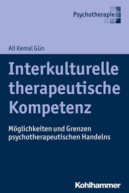 Abbildung von Gün | Interkulturelle therapeutische Kompetenz | 1. Auflage | 2017 | beck-shop.de