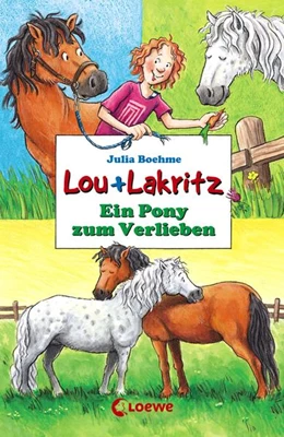 Abbildung von Boehme | Lou + Lakritz 5 - Ein Pony zum Verlieben | 1. Auflage | 2017 | beck-shop.de