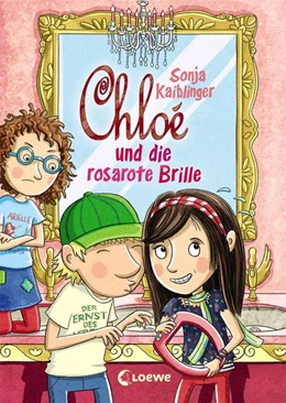 Abbildung von Kaiblinger / Loewe Kinderbücher | Chloé und die rosarote Brille (Band 3) | 1. Auflage | 2018 | beck-shop.de