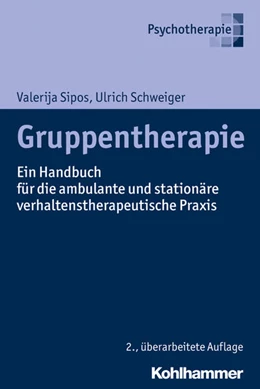 Abbildung von Sipos / Schweiger | Gruppentherapie | 2. Auflage | 2018 | beck-shop.de