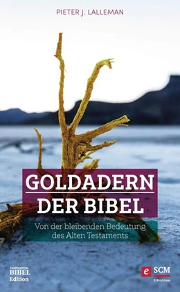 Abbildung von Lalleman | Goldadern der Bibel | 1. Auflage | 2018 | beck-shop.de