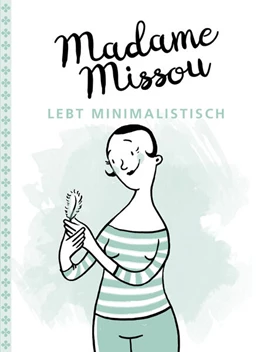Abbildung von Missou | Madame Missou lebt minimalistisch | 1. Auflage | 2018 | beck-shop.de
