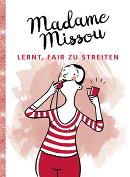 Abbildung von Missou | Madame Missou lernt, fair zu streiten | 1. Auflage | 2018 | beck-shop.de