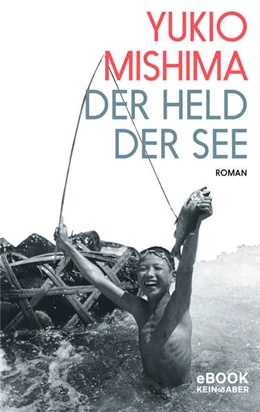 Abbildung von Mishima | Der Held der See | 1. Auflage | 2024 | beck-shop.de